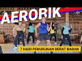 AEROBIK 7 HARI PENURUNAN BERAT BADAN