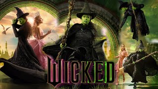 WICKED (2024) FULL MOVIE HD | Ariana Grande, Cynthia Erivo, Ethan | Wicked Movie's updates \u0026 review