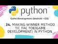 Making winner method Tic Tac Toe (Game Development) in Python