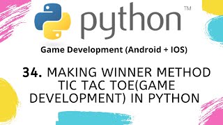 Making winner method Tic Tac Toe (Game Development) in Python