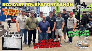 Big East Powersports Show | 850 Turbo R, 858 Catalyst, Garmin Gauge \u0026 More! | YouTuber's Reunite