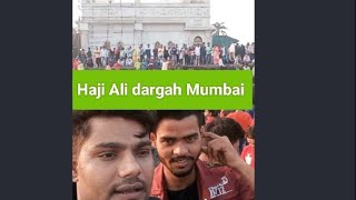 Mumbai Haji Ali dargah🤲Mumbai  vlog video #Mumbai #kasimbhai#HajiAli HajiAlidargah Mumbai Mahalaxmi