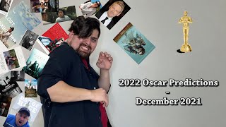 2022 Oscar Predictions - December 2021
