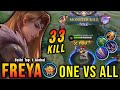 ONE VS ALL!! 33 Kills Powerful Offlane Freya MVP 17.8 Points!! - Build Top 1 Global Freya ~ MLBB