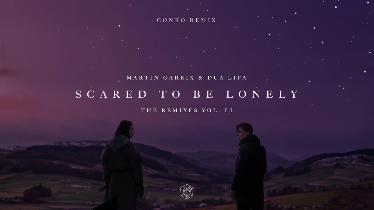 Martin Garrix & Dua Lipa - Scared to Be Lonely (Conro Remix) Martin Garrix & Dua Lipa - Scared to Be Lonely (Conro Remix)