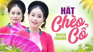 Hát Chèo Cổ Bản Đẹp Mới Nhất 2023 - Tuyệt Đỉnh Giọng Hát Chèo Ngọt Lịm Tim