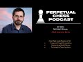 NM Matt Gross on How he Revamped his Chess Game and Became a Master at Age 48