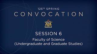 Spring Convocation 2026 - Session 6