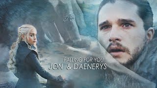 jon & daenerys | falling for you