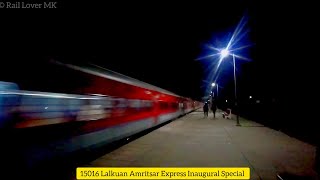 15016 Lalkuan Amritsar Express Inaugural Special Skip Flat 110kmph 🔥🔥