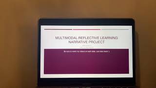 Multimodal Reflective Learning Narrative Project Part 1