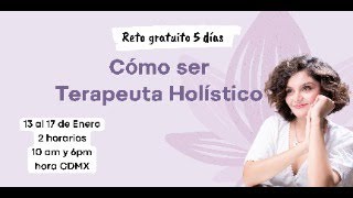 Cómo ser terapeuta holístico - Clase 1