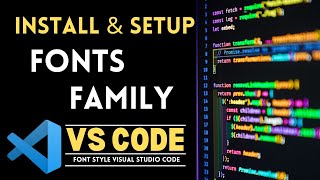 How To Install New Font In Vscode How To Change Font Family In Visual How To Install New Font In Vscode How To Change Font Family In Visual