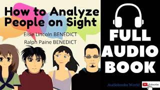 🎧 Full Audiobook 📙 - How to Analyze People on Sight Through the Science of Human Analysis