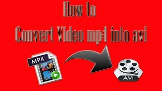 How to Convert Video mp4 into avi for DVD Player work !!!
