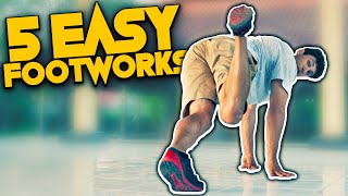 5 Easy Break Dance FOOTWORKS for Beginners