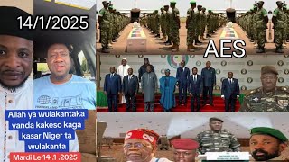 Niger 🇳🇪 14/1/2025 Babbar magana Tabbas Kungiyar AES Niger 🇳🇪 Mali 🇲🇱 Burkina 🇧🇫