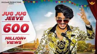 Gulzaar Chhaniwala - Jug Jug Jeeve  Official Video    Latest Haryanvi Song 2019
