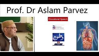 Educational speech on health by Prof. Dr Aslam Parvez II Watan Tv
