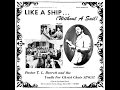 Pastor T.L. Barrett and the Youth for Christ Choir - Like a Ship