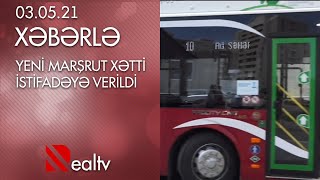 Yeni marşrut xətti istifadəyə verildi