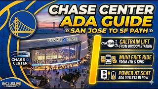 Golden State Warriors: The South Bay Accessibility Hack (Chase Center Guide)
