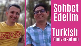 #TurkishConvervations | Sohbet Edelim  - Let's Chat | Boş Zamanlar - Free Time