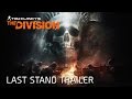 [PT] Tom Clancy’s The Division - Last Stand Trailer