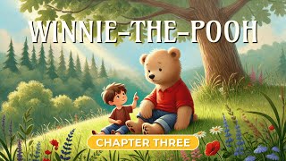 [EN] Storytelling for Sleep – Winnie-the-Pooh | Chapter 3