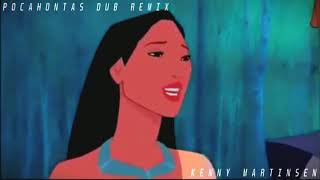 Pocahontas Dub (norwegian) REMIX