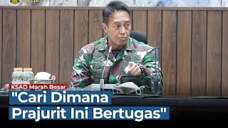 KSAD Jenderal TNI Andika Perkasa Marah Besar Ada Dugaan Prajuritnya Korupsi