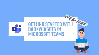Getting Started with Microsoft Teams and BookWidgets - Beginners Webinar