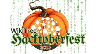 WikiTree #Hacktoberfest (26 Oct 2023)