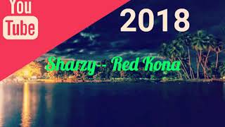 Red Kona - Sharzy Ftgee Ruun Png Music 2018mp3