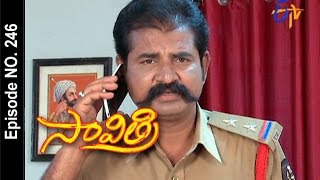 Savithri - 16th January 2016 - సావిత్రి – Full Episode No 246