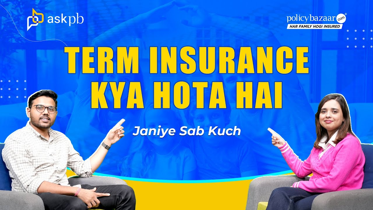 Term Insurance Everything You Need To Know Youtube