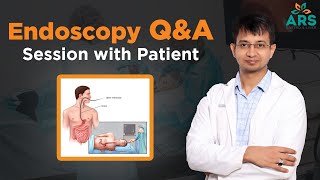 Endoscopy Q\u0026A with Patients | Endoscopy Kaise Hota Hai? | Endoscopy Kya Hota Hai?