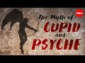 Download The myth of Cupid and Psyche - Brendan Pelsue In Mp4 3Gp Full HD Video