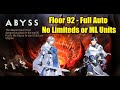 Abyss Floor 92 - Full Auto - Epic Seven - Tywin and Romann - No Limited, No ML