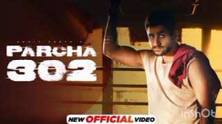 Parcha 302 (Official audio)- Sumit Parta | Ashu Twinkle /  Latest Haryanvi song / New Haryanavi song