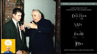 Real Stories of Exorcisms and Demonic Manifestations with Demonologist Ralph Sarchie