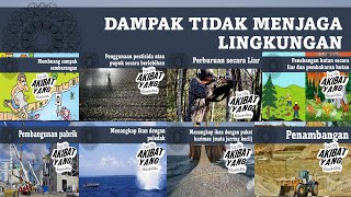 DAMPAK TIDAK MENJAGA LINGKUNGAN