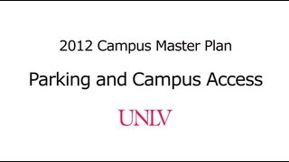 Parking and Campus Access - UNLV Campus Master Plan