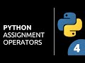 Python Tutorial for Beginners 4: Assignment Operators