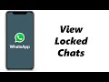 How To Find (View) Locked Chats On WhatsApp