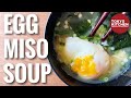 HOW TO MAKE EGG MISO SOUP