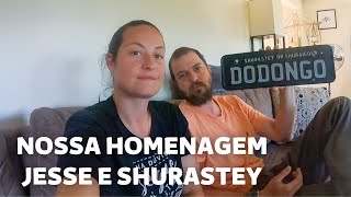 NOSSOS ÚLTIMOS MOMENTOS COM JESSE E SHURASTEY