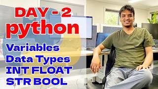 Variable and Data Types in Python || INT FLOAT STR BOOL type( ) || Day 2