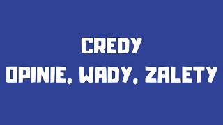 Credy opinie, pożyczki, chwilówki, wady, zalety