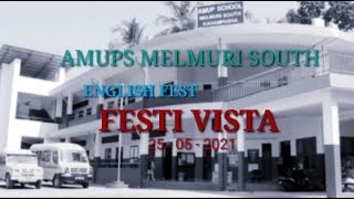 English Fest 2021 FESTI VISTA Inauguration section Part 1 / AMUPS Melmuri south